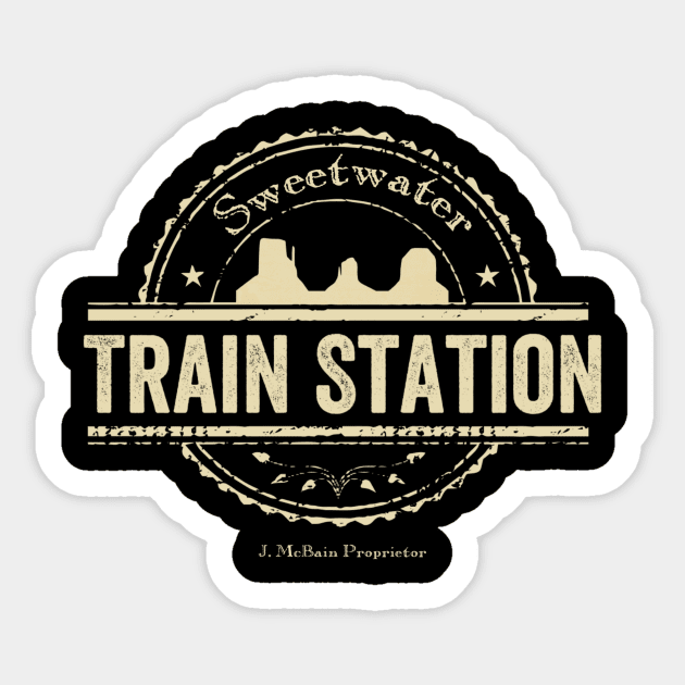 Sweetwater Train Station. Jill McBain Proprietor Sticker by Tdjacks1